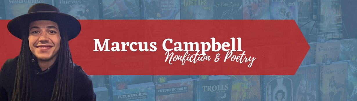 Welcome to the Brick Cave Media home page for author and poet Marcus Campbell